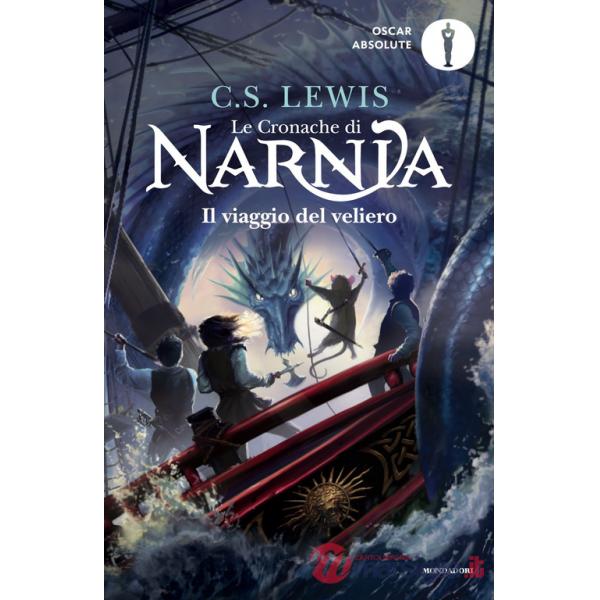 Viaggio del veliero. Le cronache di Narnia (Il). Vol. 5