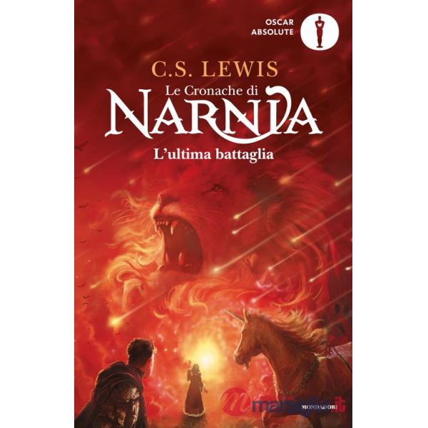 Ultima battaglia. Le cronache di Narnia (L'). Vol. 7