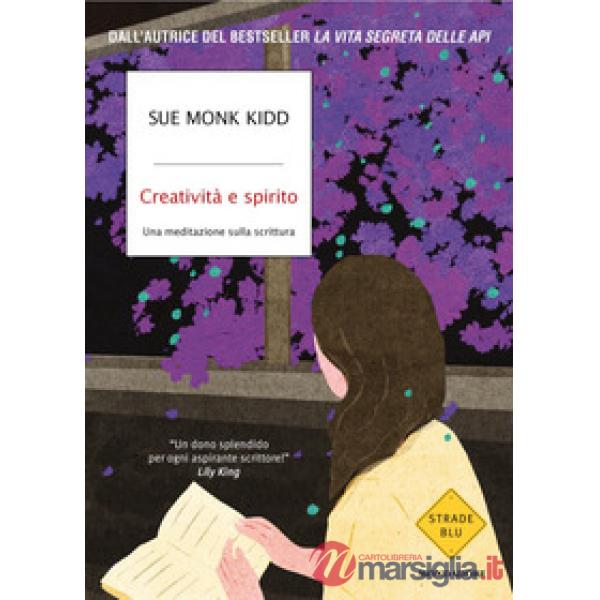 Creatività e spirito. Una meditazione sulla scrittura