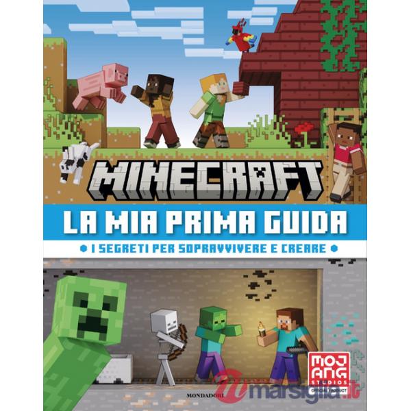 Minecraft. La mia prima guida