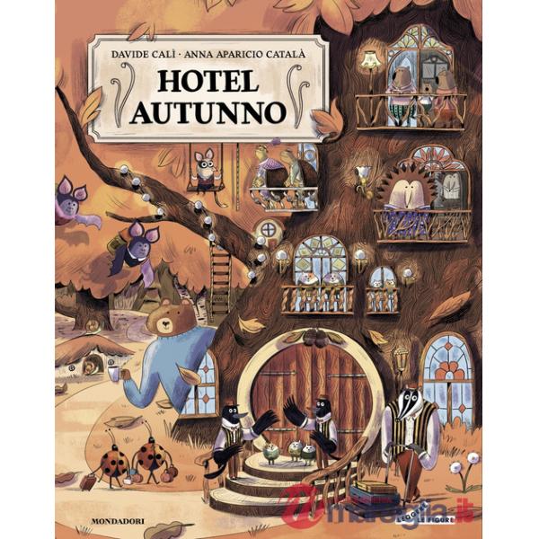 Hotel Autunno. Ediz. a colori