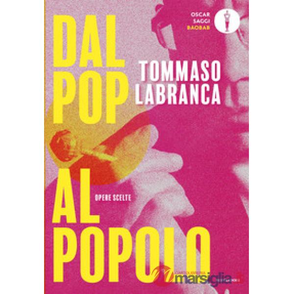 Dal pop al popolo. Opere scelte