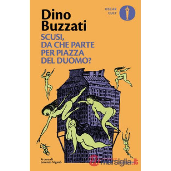 Scusi, da che parte per Piazza del Duomo?
