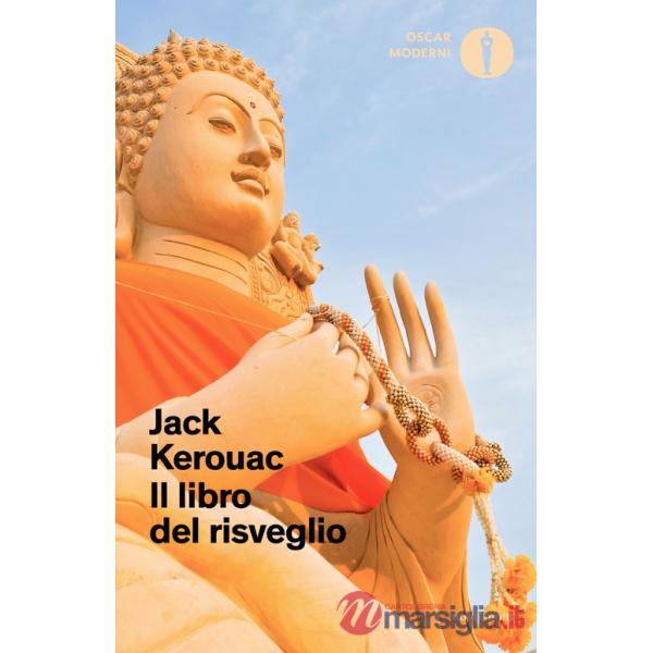 Libro del risveglio. Vita del Buddha (Il)