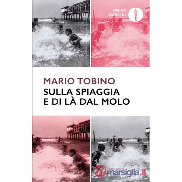 Sulla spiaggia e di là dal molo