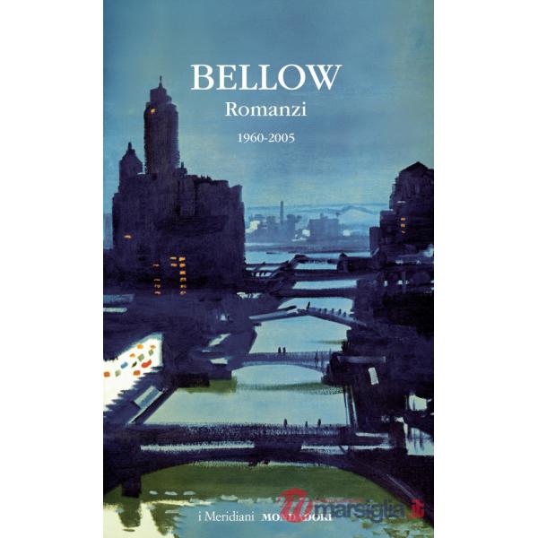 Romanzi. Vol. 2: 1960-2000