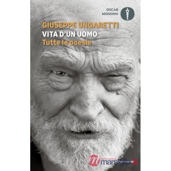 Vita d'un uomo. Tutte le poesie