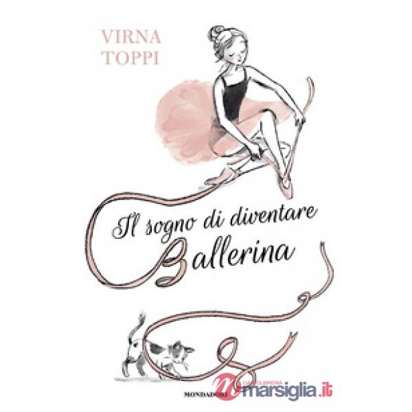 Sogno di diventare ballerina (Il)