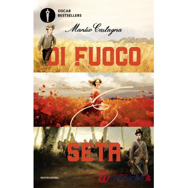 Di fuoco e seta