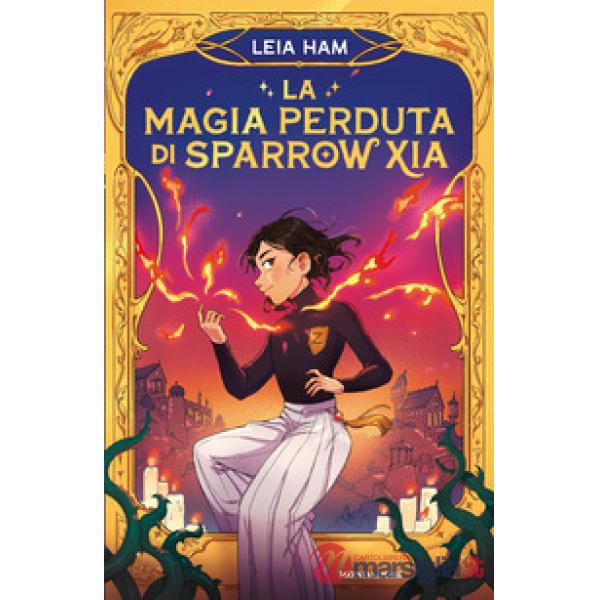 Magia perduta di Sparrow Xia (La)