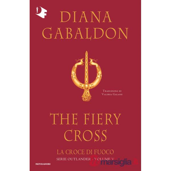 Croce di fuoco. Outlander (La). Vol. 5