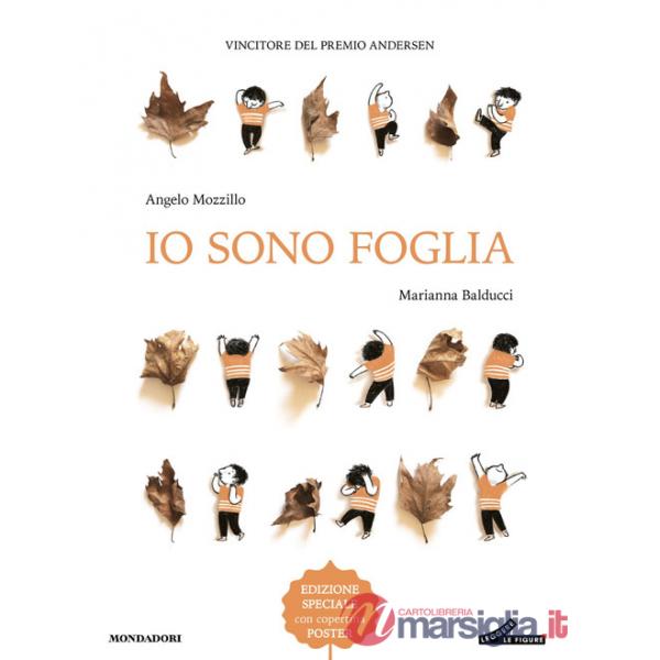 Io sono foglia. Ediz. a colori
