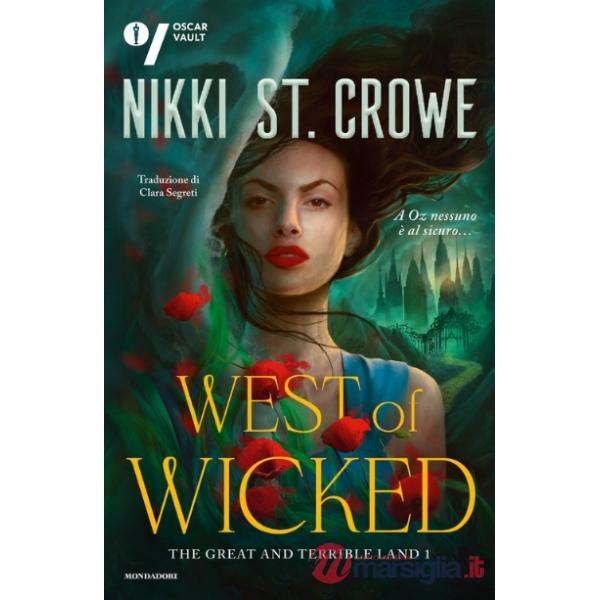 West of Wicked. The great and terrible land. Ediz. italiana. Vol. 1