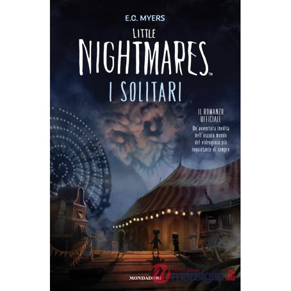 Solitari. Little Nightmares. Il romanzo ufficiale (I)