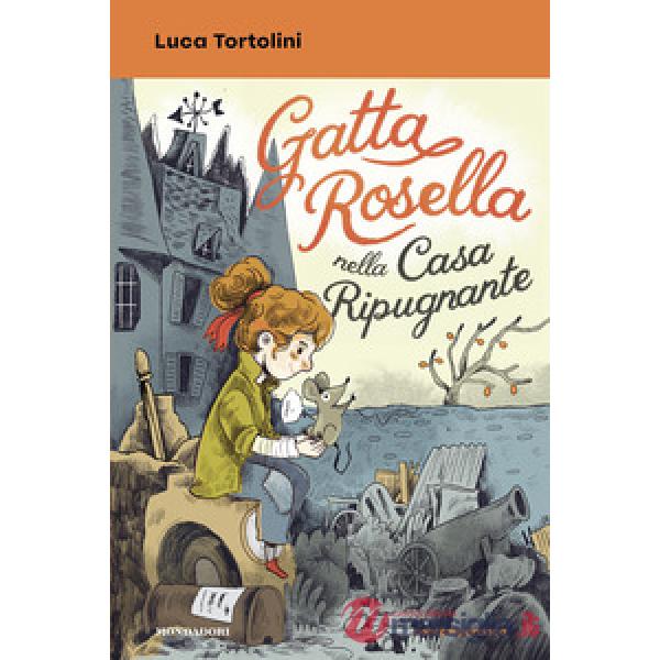 Gatta Rosella nella Casa Ripugnante