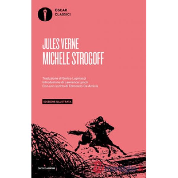 Michele Strogoff. Ediz. illustrata