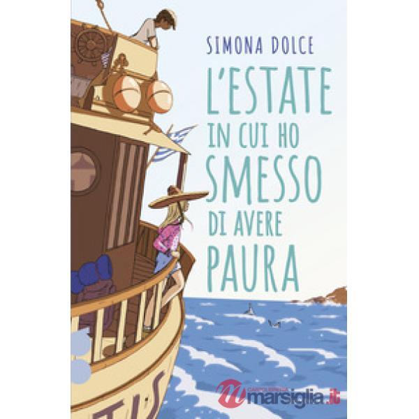 Estate in cui ho smesso di avere paura. Ossigeno (L')