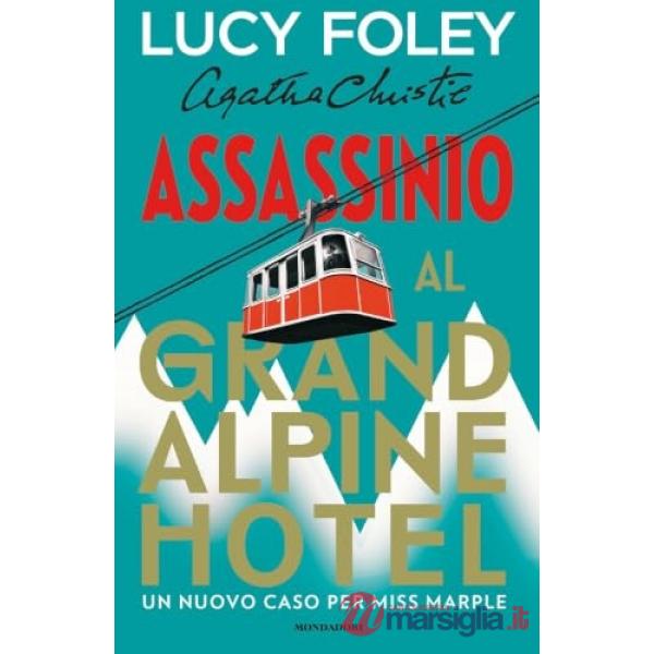 Assassinio al Grand Alpine Hotel
