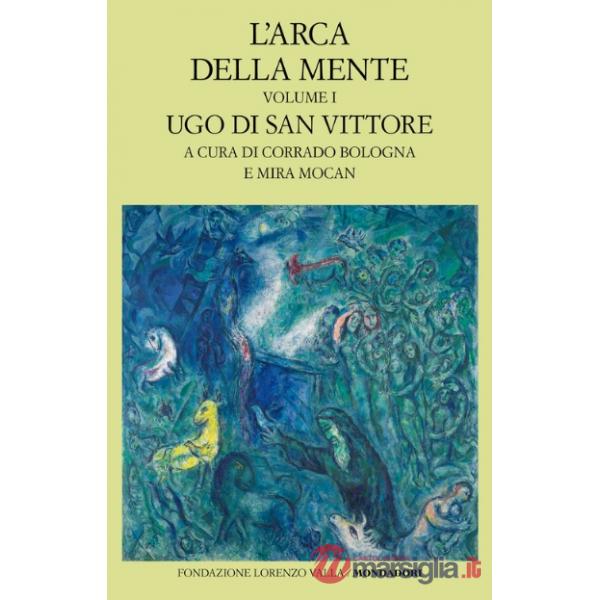 Arca della Mente (L'). Vol. 1: Ugo di San Vittore
