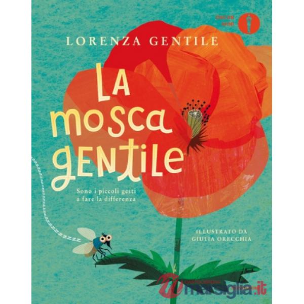 Mosca gentile (La)