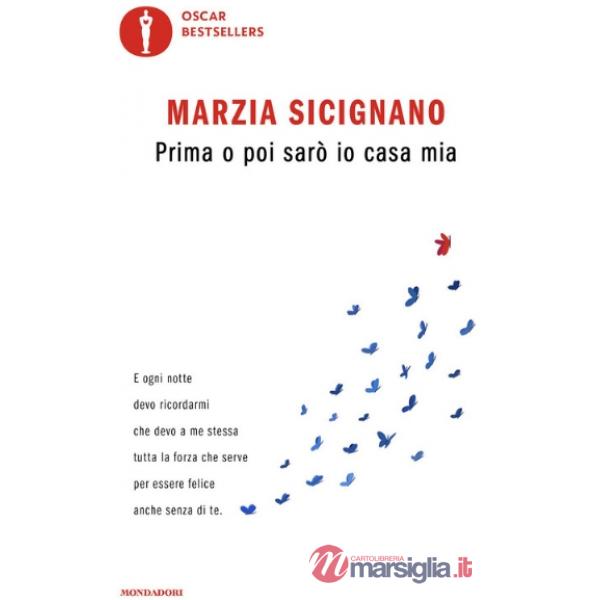 Prima o poi sarò io casa mia