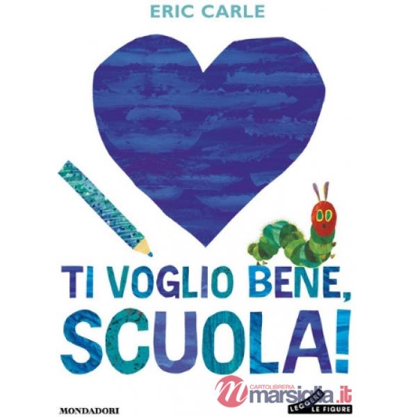 Ti voglio bene, scuola! Ediz. a colori