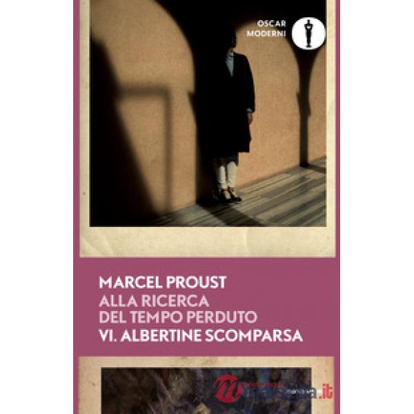 Alla ricerca del tempo perduto. Vol. 6: Albertine scomparsa
