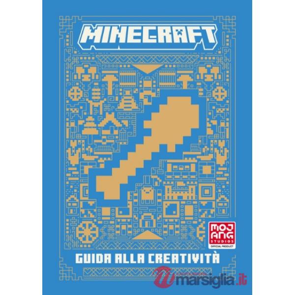 Minecraft. Guida alla creatività. Nuova ediz.