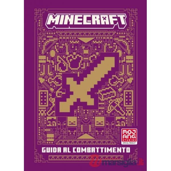 Minecraft. Guida al combattimento. Nuova ediz.