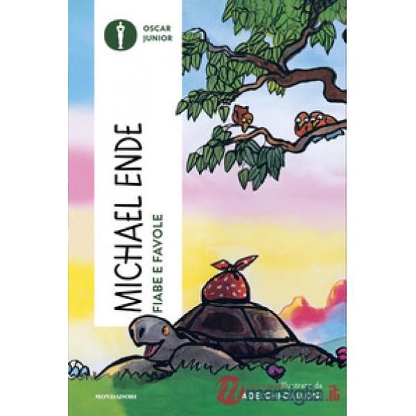 Fiabe e favole. Ediz. illustrata