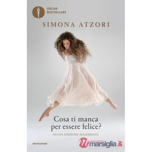 Cosa ti manca per essere felice?