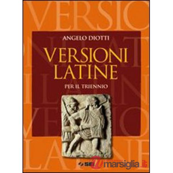 VERSIONI LATINE PER IL TRIENNIO