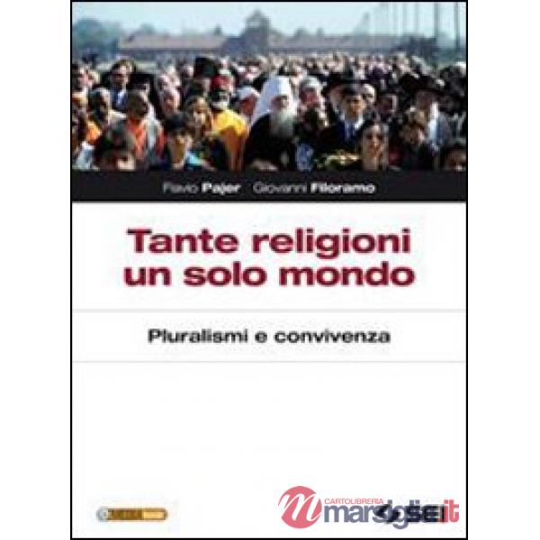 TANTE RELIGIONI UN SOLO MONDO
