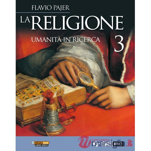 LA RELIGIONE UMANITA IN RICERCA 3
