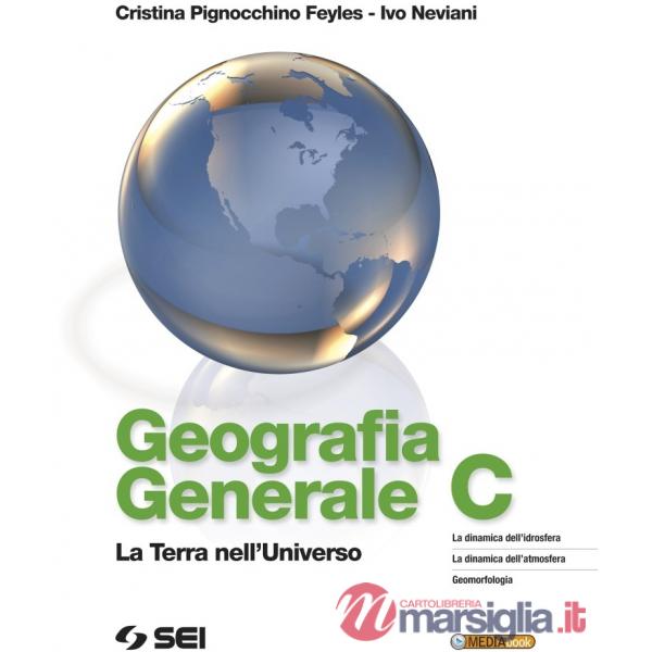 GEOGRAFIA GENERALE TOMO C LA TERRA NELL'UNIVERSO