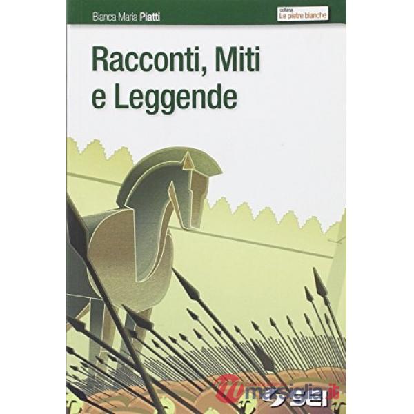 RACCONTI, MITI E LEGGENDE