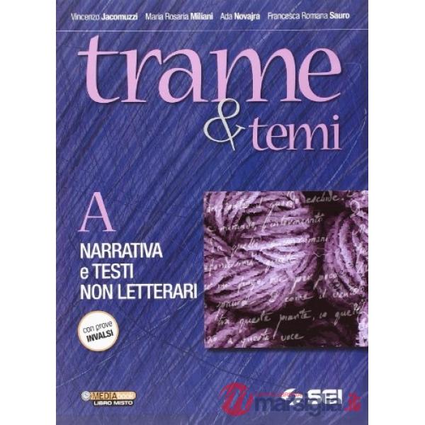 TRAME & TEMI VOL. A + 300 PAGINE PER LEGGERE