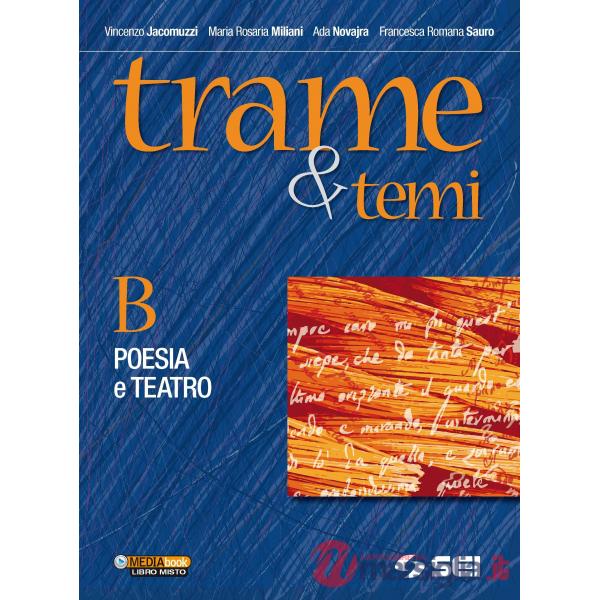 TRAME & TEMI VOL. B POESIA E TEATRO