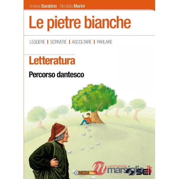 LE PIETRE BIANCHE LETTERATURA-PERCORSO DANTESCO