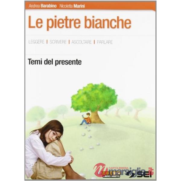 PIETRE BIANCHE TEMI DEL PRESENTE