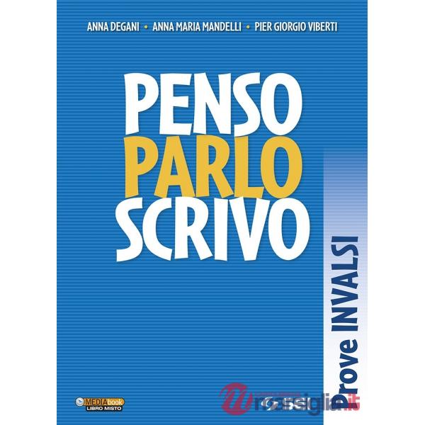 PENSO PARLO SCRIVO PROVE INVALSI