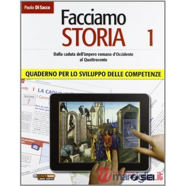 FACCIAMO STORIA QUAD. SVILUPPO COMPETENZE 1