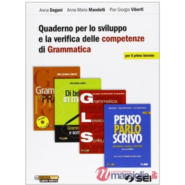 QUADERNO PER LO SVILUPPO E LA VERIFICA DELLE COMPETENZE DI GRAMMATICA