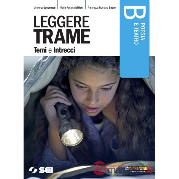 LEGGERE TRAME TEMI E INTRECCI B