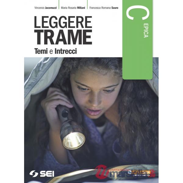 LEGGERE TRAME TEMI E INTRECCI C