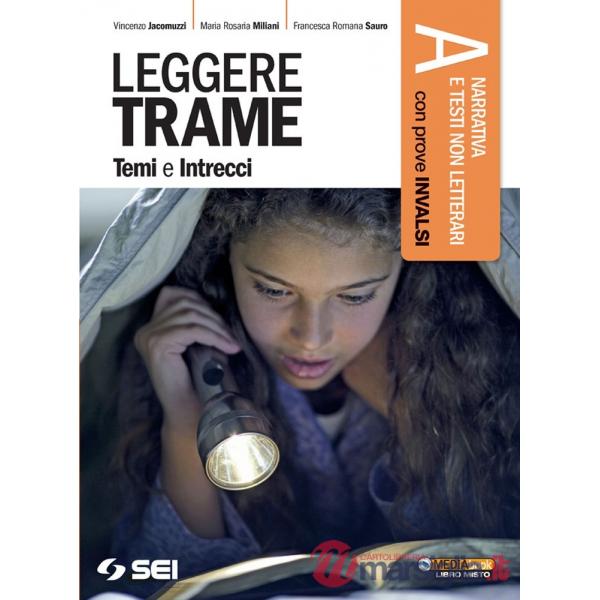 LEGGERE TRAME TEMI E INTRECCI PACK A + B + 300 PAGINE