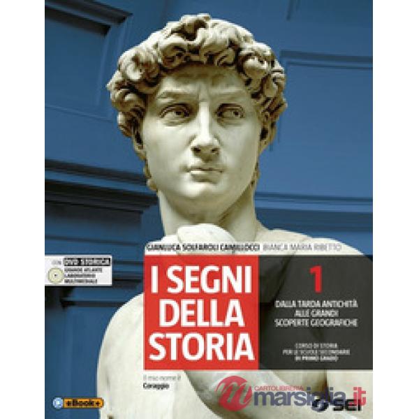 I SEGNI DELLA STORIA VOLUME 1 + ATLANTE STORICO + DVD