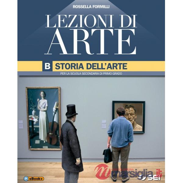LEZIONI DI ARTE B: STORIA DELL'ARTE + QUADERNO CON