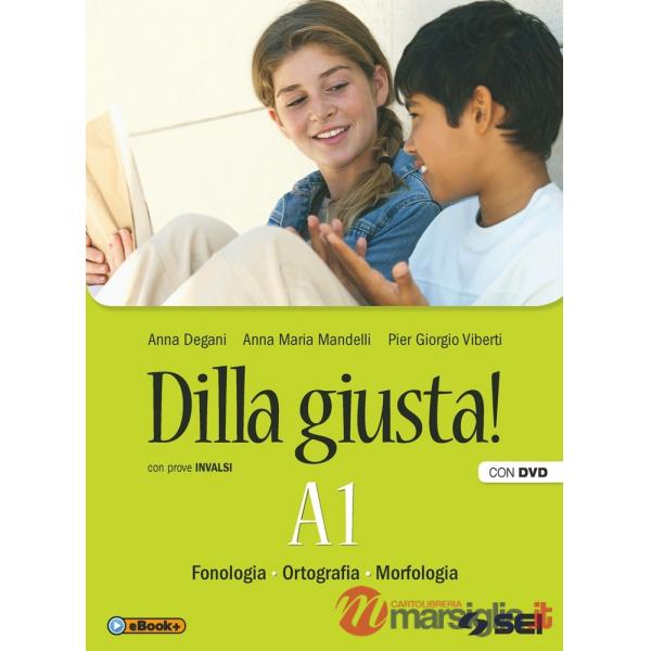DILLA GIUSTA! PACK (A1 + DVD + TEST D'INGRESSO + S)