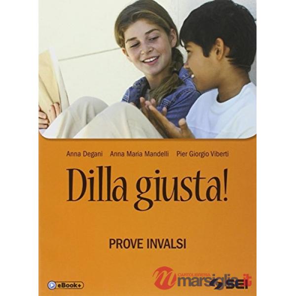 DILLA GIUSTA! PROVE INVALSI